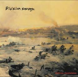 Division Sauvage : Autres Fantaisies